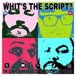 Podcast thumbnail for Whit's the Script?
