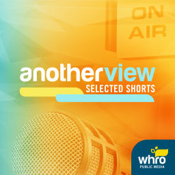Podcast thumbnail for Another View's Selected Short Stories