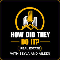Podcast thumbnail for How Did They Do It? Real Estate