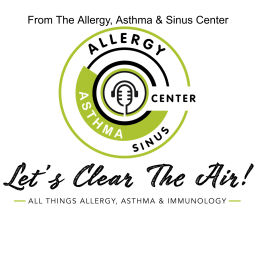 Podcast thumbnail for Let‘s Clear the Air! All Things Allergy, Asthma & Immunology