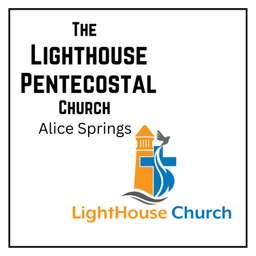 Podcast thumbnail for Lighthouse Church Alice Springs
