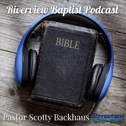 Podcast thumbnail for Riverview Baptist Church Podcast