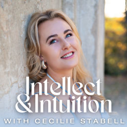 Podcast thumbnail for Intellect & Intuition with Cecilie Stabell