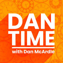 Podcast thumbnail for Dan Time