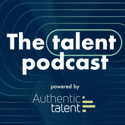 Podcast thumbnail for The Talent Podcast