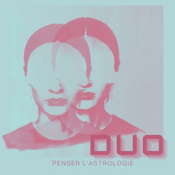 Podcast thumbnail for DUO
Penser l'astrologie