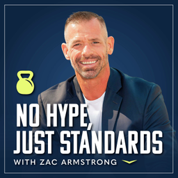 Podcast thumbnail for No Hype, Just Standards with Zac Armstrong