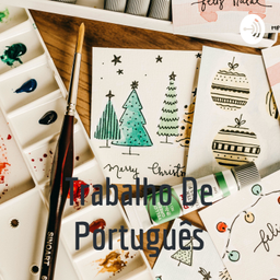 Podcast thumbnail for Trabalho De Português