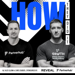 Podcast thumbnail for HOW THEY DID IT! Unique stories partnerships-led sales and success.