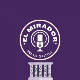 Podcast thumbnail for EL MIRADOR