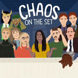 Podcast thumbnail for Chaos On The Set