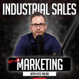 Podcast thumbnail for Industrial Sales and Marketing