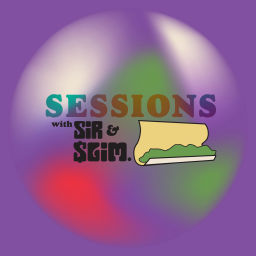 Podcast thumbnail for Sessions with Sir and $lim.