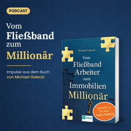Podcast thumbnail for Vom Fließbandarbeiter zum Immobilien-Millionär