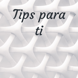 Podcast thumbnail for Tips para ti