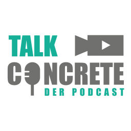 Podcast thumbnail for #TALKCONCRETE – Der Podcast