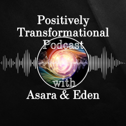 Podcast thumbnail for Positively Transformational Podcast
