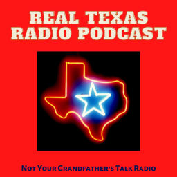 Podcast thumbnail for Real Texas Radio Podcast