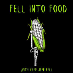 Podcast thumbnail for Fell into Food