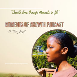 Podcast thumbnail for Moments of Growth Podcast