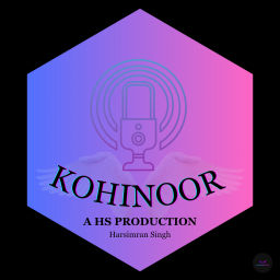 Podcast thumbnail for KOHINOOR - HARSIMRAN SINGH