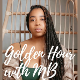 Podcast thumbnail for Golden Hour With MB