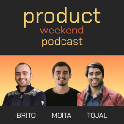 Podcast thumbnail for Product Weekend Podcast