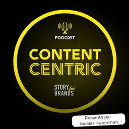 Podcast thumbnail for CONTENT CENTRIC le podcast où nous explorons les stratégies, les formats et les créateurs de contenu