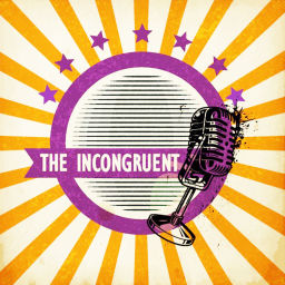 Podcast thumbnail for Incongruent