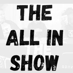 Podcast thumbnail for The All In Show