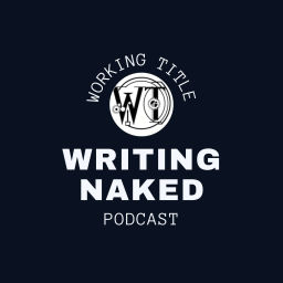 Podcast thumbnail for Writing Naked