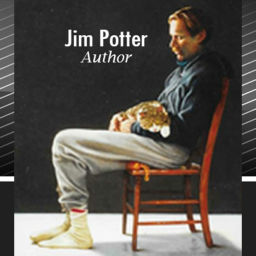 Podcast thumbnail for Jim Potter, Author