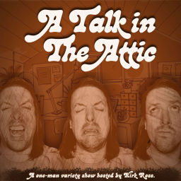 Podcast thumbnail for A Talk in the Attic