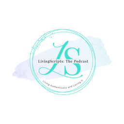 Podcast thumbnail for LivingScripts: The Podcast