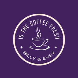 Podcast thumbnail for Is The Coffee Fresh