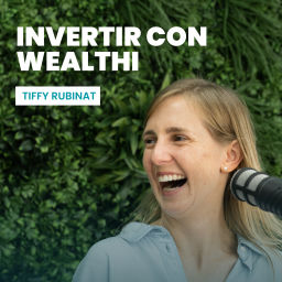 Podcast thumbnail for Invertir con Wealthi