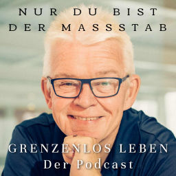 Podcast thumbnail for GRENZENLOS LEBEN - Der Podcast
