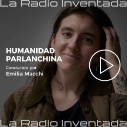 Podcast thumbnail for Humanidad Parlanchina