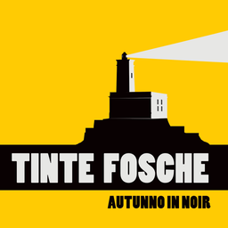 Podcast thumbnail for Tinte Fosche - Podcast in Noir