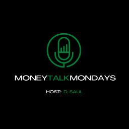 Podcast thumbnail for Money Talk Mondays!