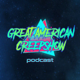 Podcast thumbnail for Great American Creepshow 80s and 90s Podcast