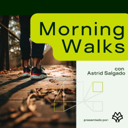 Podcast thumbnail for Morning Walks