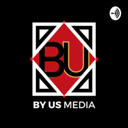 Podcast thumbnail for BY US MEDIA