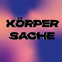 Podcast thumbnail for KÖRPERSACHE