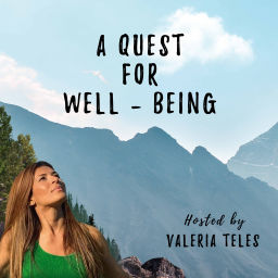 Podcast thumbnail for A Quest for Well-Being