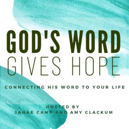 Podcast thumbnail for God’s Word Gives Hope Podcast