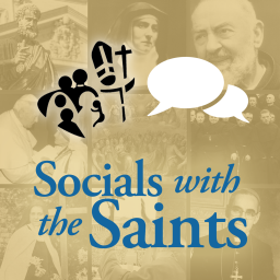 Podcast thumbnail for Socials with the Saints | a Pilgrim Center of Hope podcast