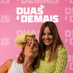 Podcast thumbnail for Duas é Demais