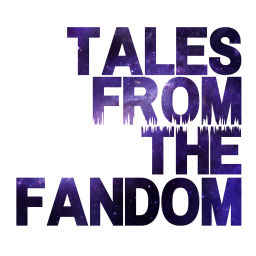 Podcast thumbnail for Tales from the Fandom