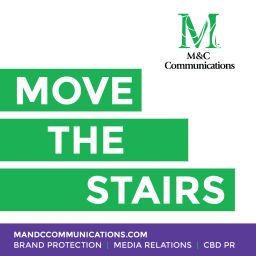 Podcast thumbnail for Move the Stairs: Brand Protection PR™